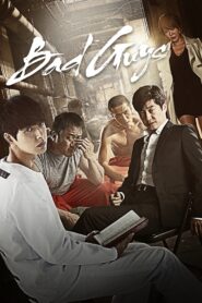 Bad Guys (2014) Korean Drama