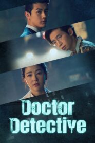 Doctor Detective (2019) Hindi Dubbed Drama