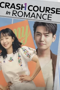 Crash Course in Romance (2023) Korean Drama