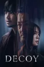 Decoy (2023) Korean Drama