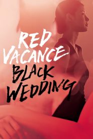 Red Vacance Black Wedding (2011) Korean Movie