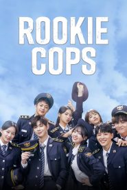 Rookie Cops (2022) English Dubbed