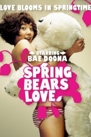 Spring Bears Love (2003) Korean Movie