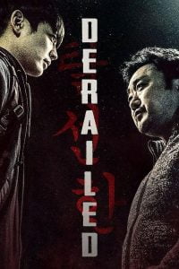 Derailed (2016) Korean Movie