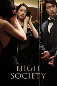 High Society (2018) Korean Movie