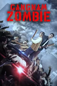 Gangnam Zombie (2023) Korean Movie