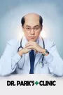 Dr. Park’s Clinic (2022) Korean Drama