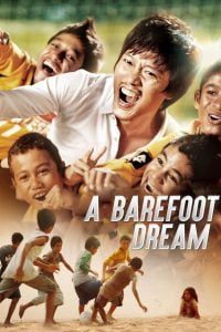 A Barefoot Dream (2010) Korean Movie