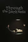 Through the Darkness (2022) Korean Drama