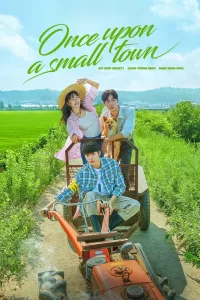 Once Upon a Small Town (2022) Korean Drama