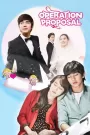 Operation Proposal (2012) Korean Drama