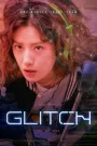 Glitch (2022) Korean Drama