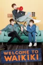 Welcome to Waikiki (2018) Korean Drama