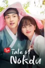 The Tale of Nokdu (2019) Korean Drama