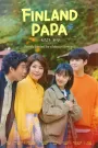 Finland Papa (2023) Korean Drama