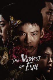 The Worst of Evil (2023) Korean Drama