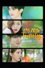 My 20th Twenty (2023) Korean Drama