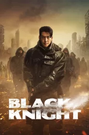 Black Knight (2023) Korean Drama