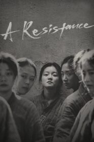 A Resistance (2019) Korean Movie