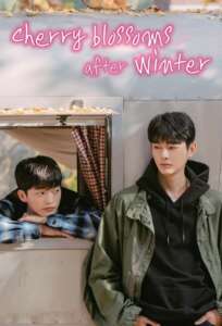 Cherry Blossoms After Winter (2022) BL Drama