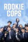 Rookie Cops (2022) Korean Drama