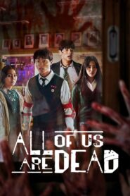 All of Us Are Dead (2022) Korean Drama