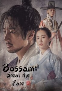 Bossam: Steal the Fate (2021) Korean Drama