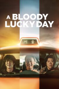 A Bloody Lucky Day (2023) Korean Drama