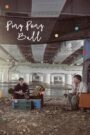 Ping Pong Ball (2018) Korean Drama