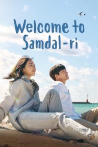 Welcome to Samdal-ri (2023) Korean Drama