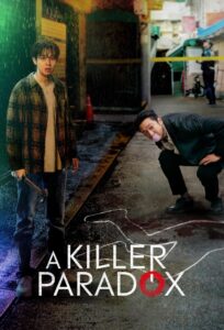 A Killer Paradox (2024) Korean Drama