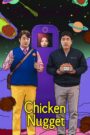 Chicken Nugget (2024) Hindi English Dubbed Drama