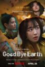 Goodbye Earth (2024) Hndi & English Dubbed