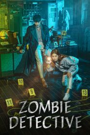 Zombie Detective (2020) Korean Drama