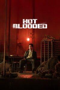 Hot Blooded (2022) Hindi Korean Movie