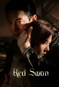 Red Swan (2024) Korean Drama