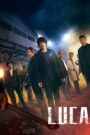 L.U.C.A. The Beginning (2021) Hindi Dubbed Drama