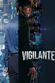 Vigilante (2023) English Korean Drama