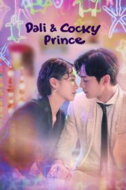 Dali & Cocky Prince (2021) Hindi Dubbed Drama