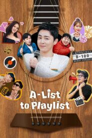 A-List to Playlist (2024) Variety Show