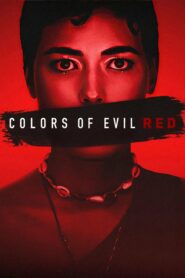 Colors of Evil: Red (2024) Hindi English Movie