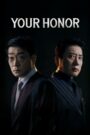 Your Honor (2024) Korean Drama