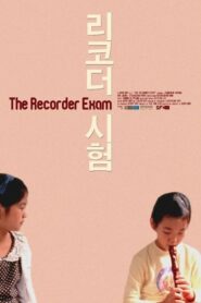 The Recorder Exam (2011) Korean Movie