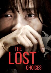 The Lost Choices (2015) Korean Movie