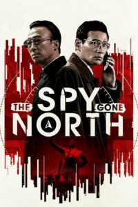 The Spy Gone North (2018) Korean Movie